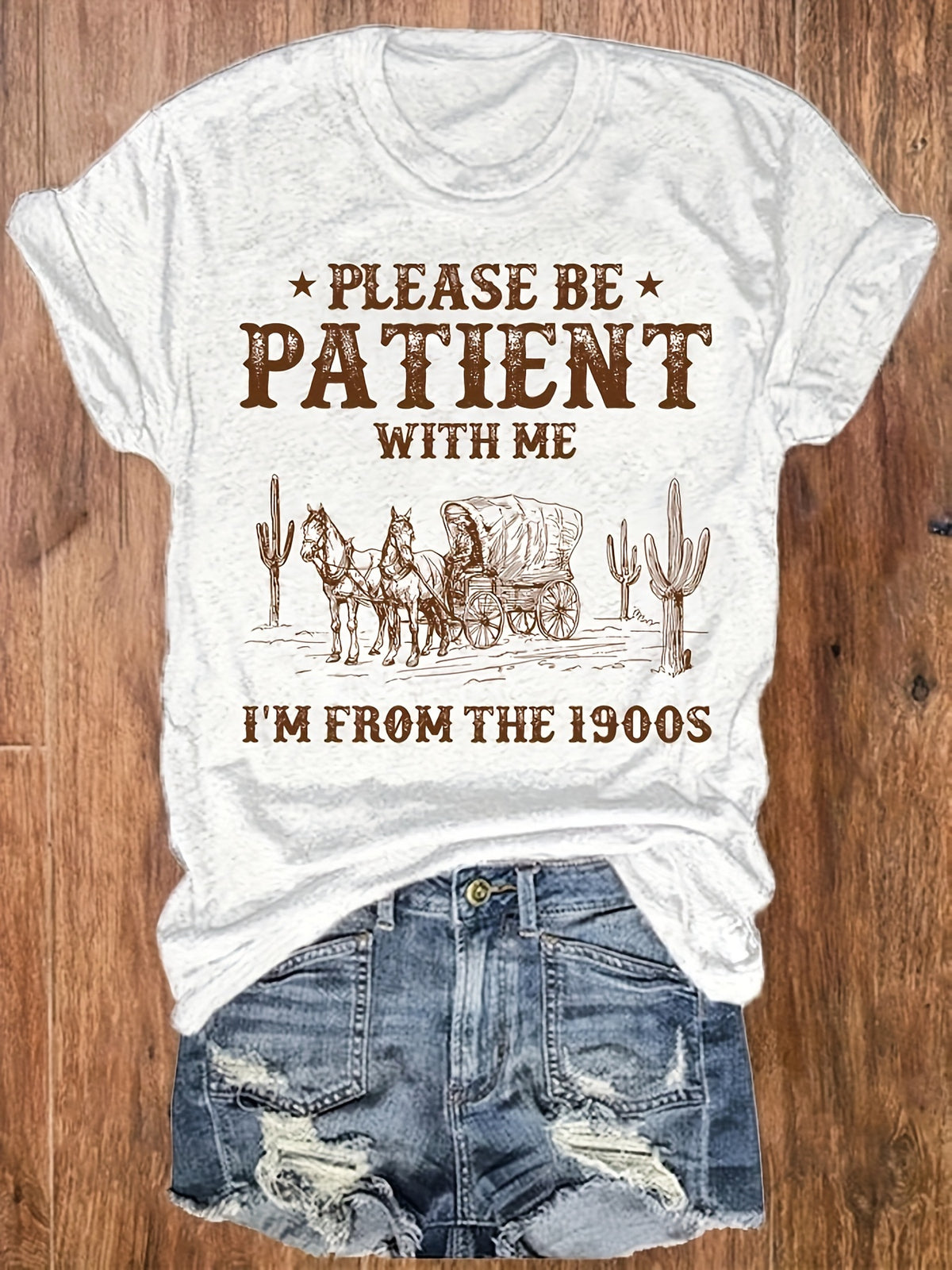 Please Be Patient With Me I'm From The 1900s Western Graphic Tee Women Funny Vintage Cowgirl Shirt Short Sleeve Crew Neck